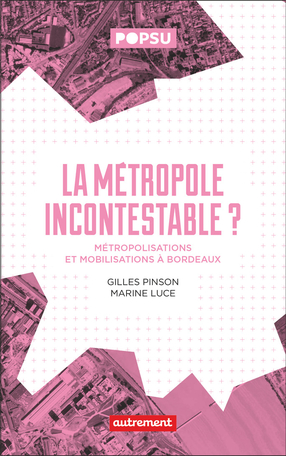 La métropole incontestable ?