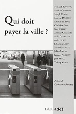 Qui doit payer la ville ?