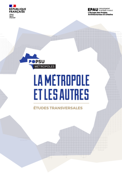 La métropole et les autres - Etudes transversales 