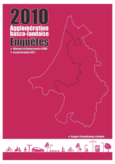 Enquêtes : Ménages et déplacements (EMD) / Grand territoire (EGT) - Agglomération basco-landaise 