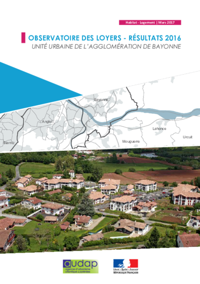 Observatoire des loyers - Résultats 2016 - Unité urbaine de l'agglomération de Bayonne 