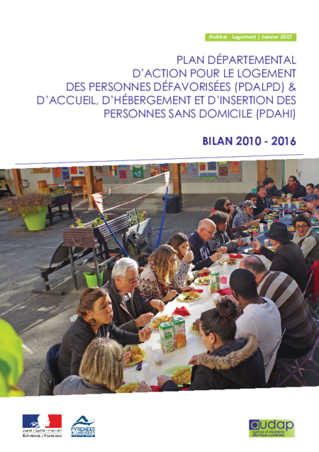 Plan départemetal d'action pour le logement des personnes défavorisées (PDALPD) & d'accueil, d'hébergement et d'insertion des personnes sans domicile (PDAHI) : Bilan 2010/2016