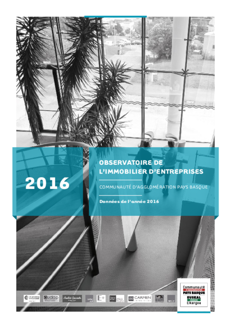 Observation de l'immobilier d'entreprises de la Communauté d'Agglomération Pays Basque - étude du marché 2016