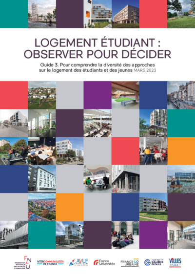 Logement étudiant : observer pour décider - Guide 3. Pour comprendre la diversité des approches sur le logement des étudiants et des jeunes 