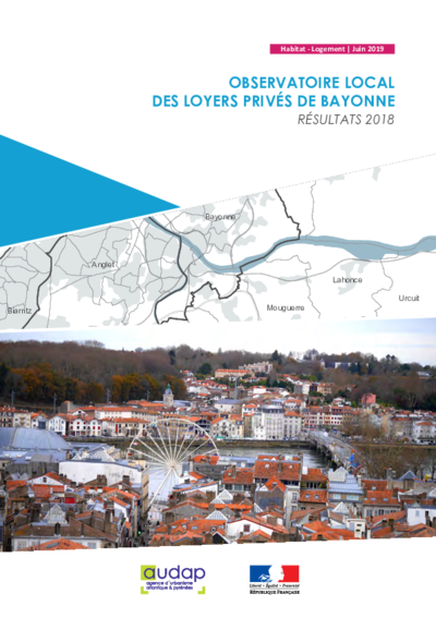 Observatoire des loyers de l'unité urbaine de Bayonne : résultats 2018 