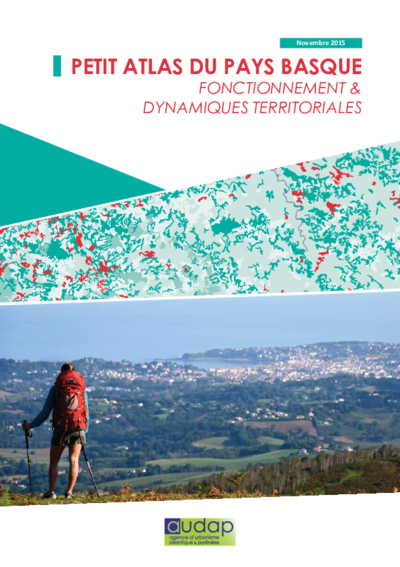 Petit atlas du Pays Basque : fonctionnement et dynamiques territoriales 